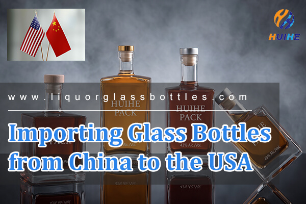 Importaci&oacute;n de botellas de vidrio de China a EE. UU.: log&iacute;stica, despacho de aduanas y planificaci&oacute;n del cronograma